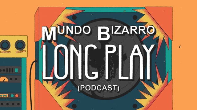 Mundo Bizarro – Podcast Intro